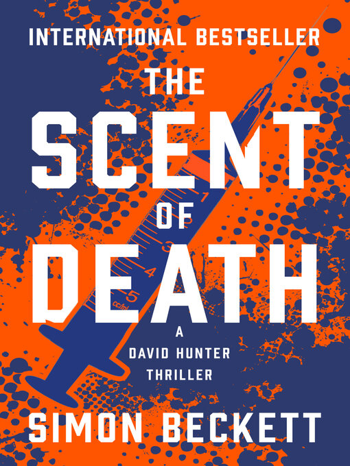 Title details for The Scent of Death by Simon Beckett - Available